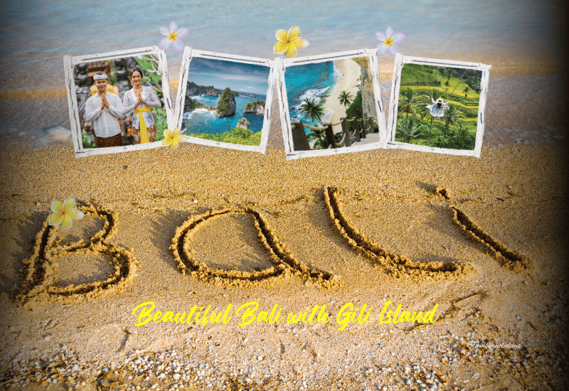 Enchanting Bali & Gili Trip 9 Days with Flights
